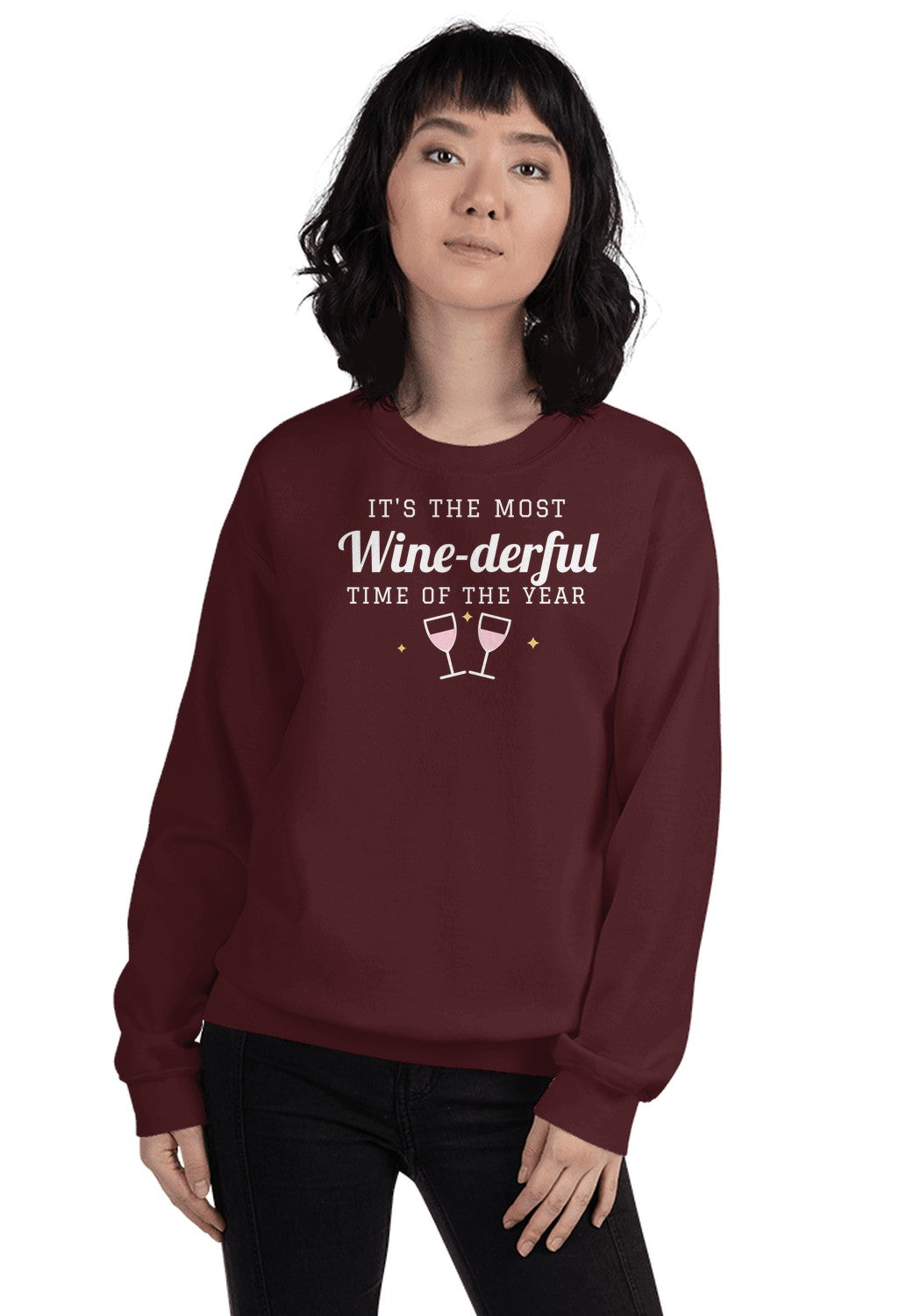 Most Wine-derful Time of the Year Sweatshirt in Maroon