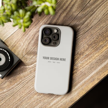 Custom Phone Case (Tough Case) for iPhone & Samsung