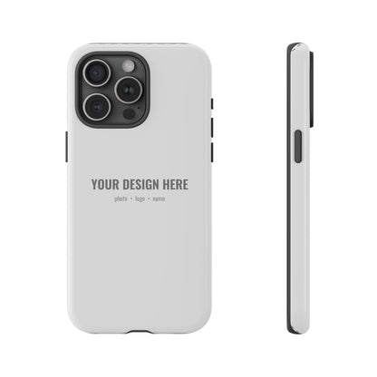 Custom Phone Case (Tough Case) for iPhone & Samsung