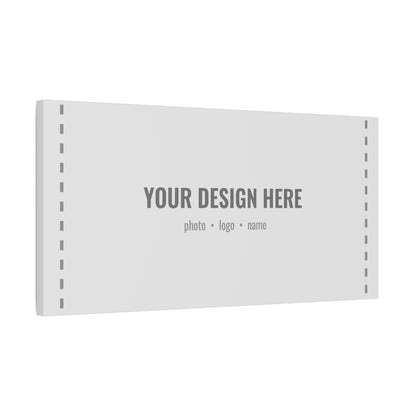 Custom Canvas Print, Stretched 1.25"