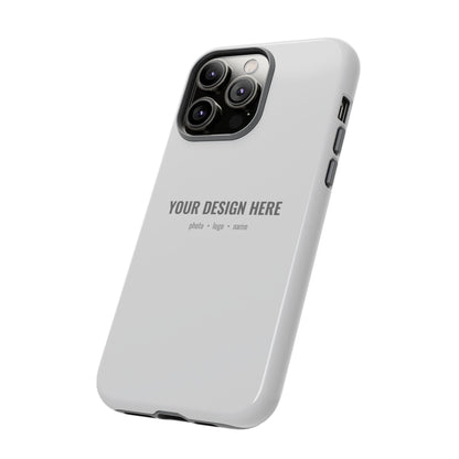 Custom Phone Case (Tough Case) for iPhone & Samsung