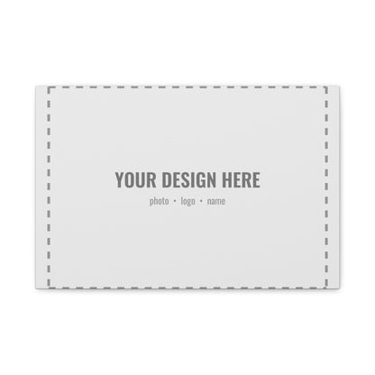Custom Canvas Print, Stretched 1.25"