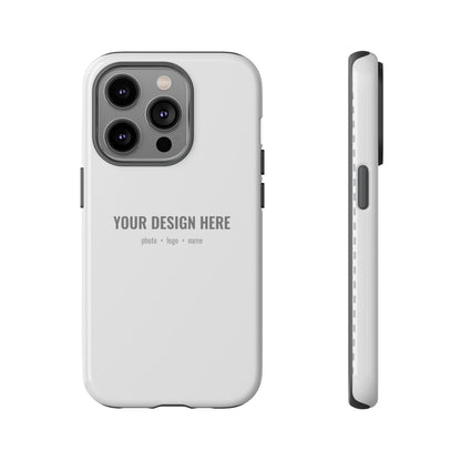 Custom Phone Case (Tough Case) for iPhone & Samsung