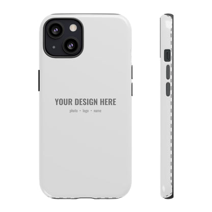 Custom Phone Case (Tough Case) for iPhone & Samsung