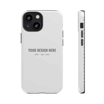 Custom Phone Case (Tough Case) for iPhone & Samsung