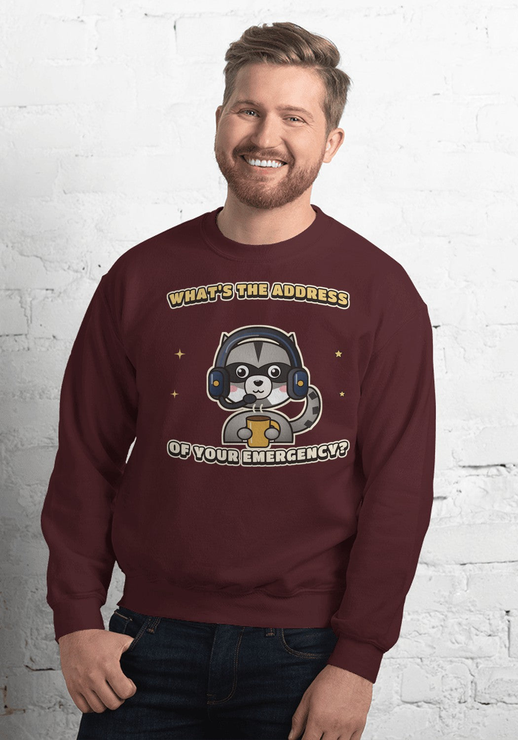 What's the Address of Your Emergency sweatshirt in Maroon