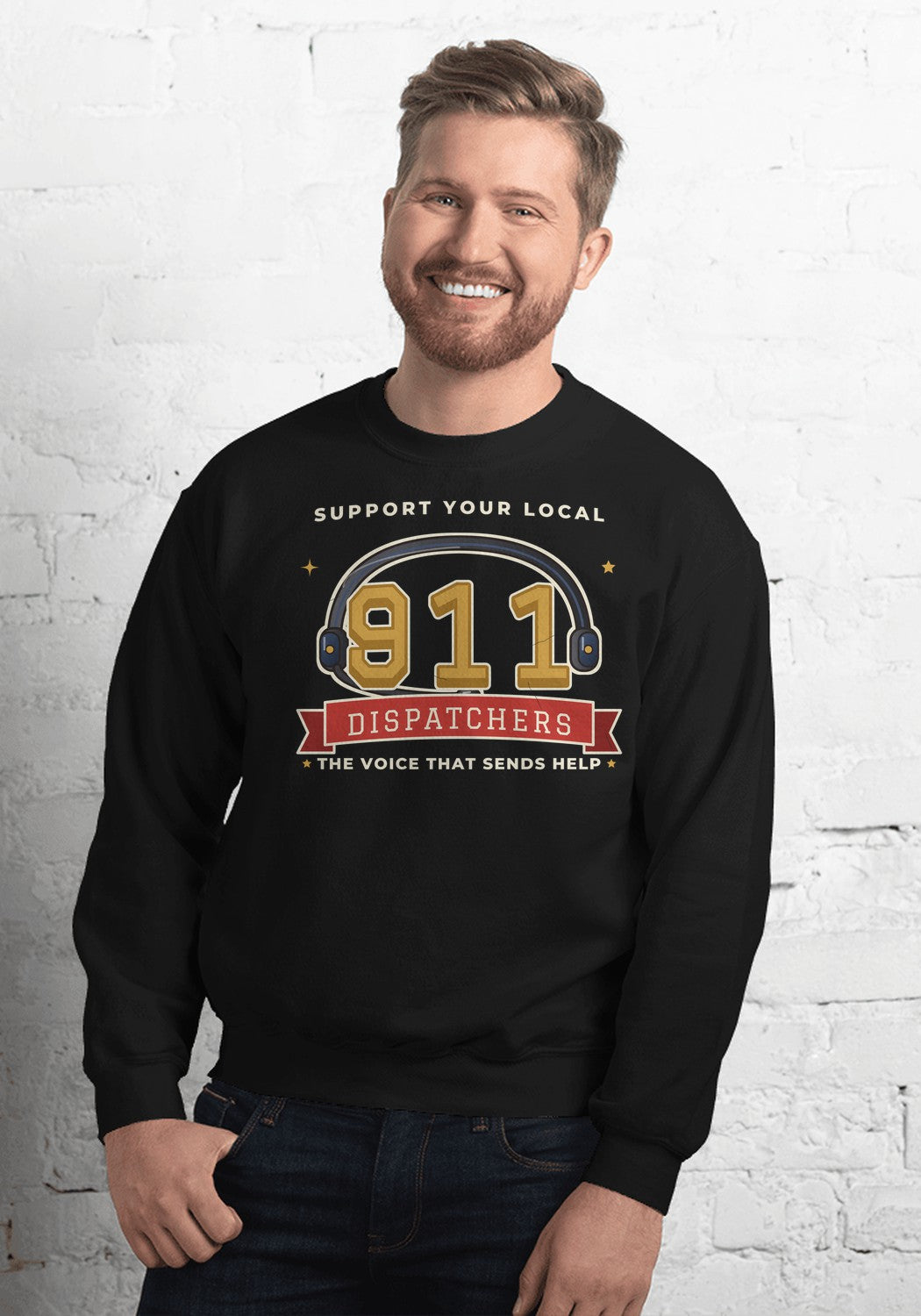 Support Your Local 911 Dispatchers sweatshirt in Black
