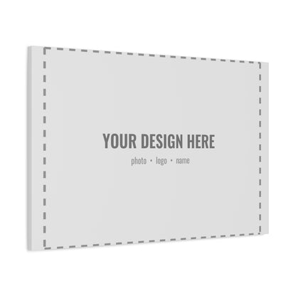 Custom Canvas Print, Stretched 1.25"
