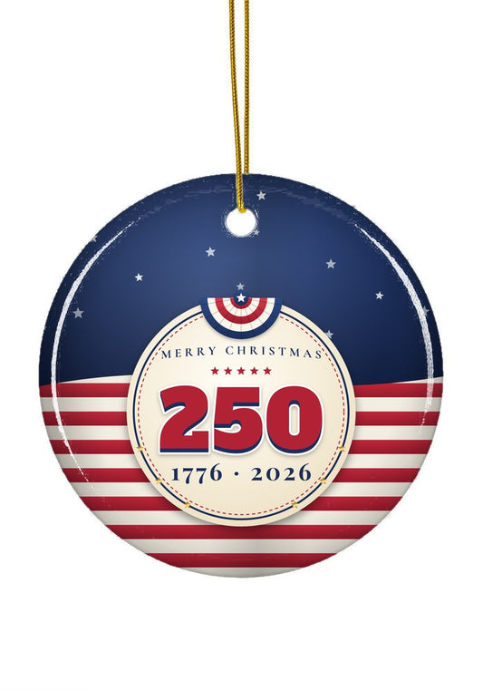 250th anniversary Christmas ornament 1776 to 2026, circle shape