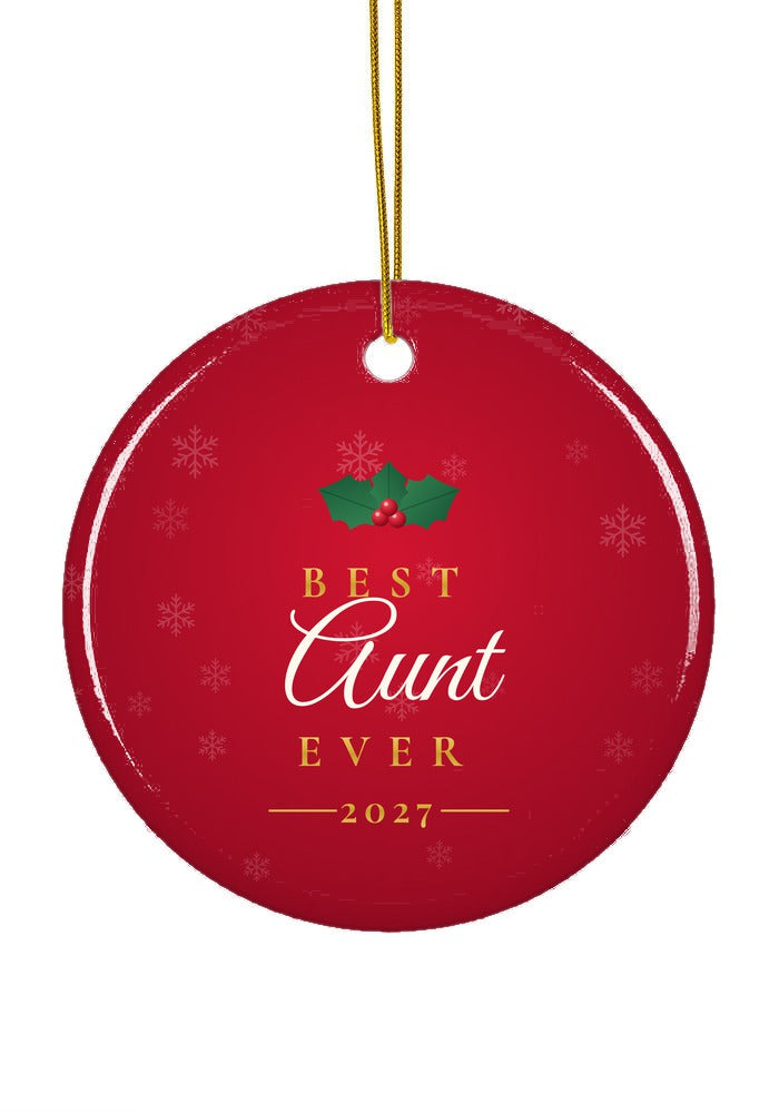 Best Aunt Ever ornament, circle shape