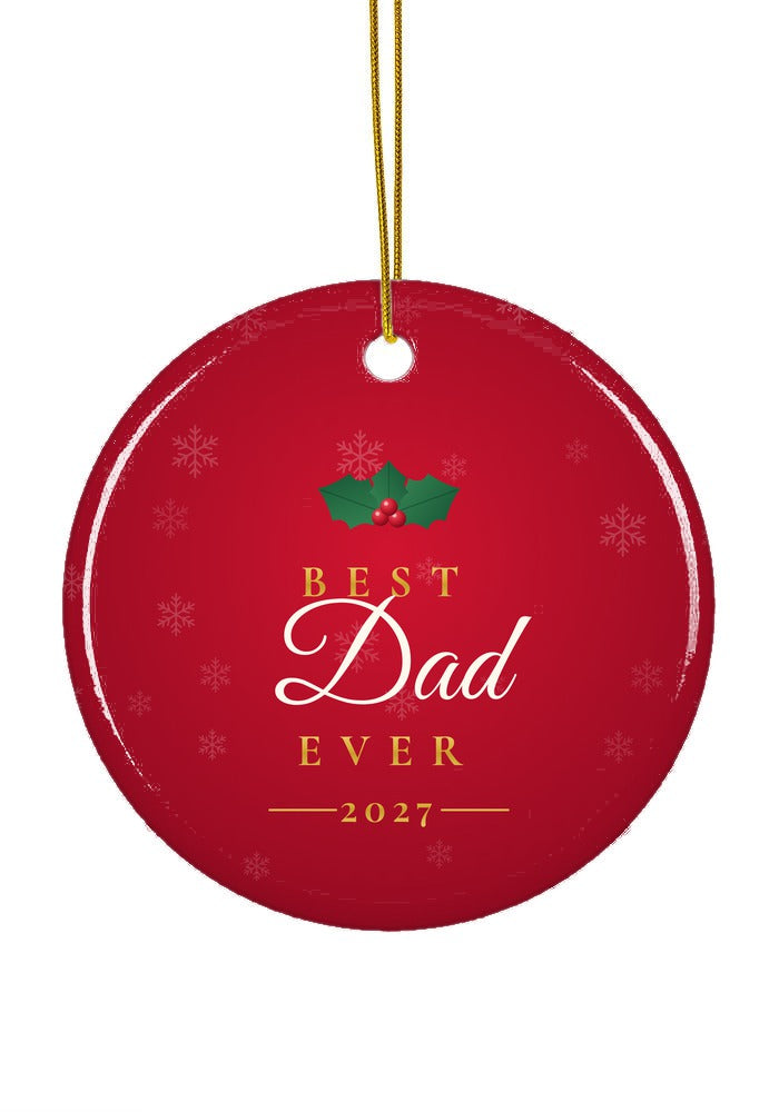 Best Dad Ever ornament, circle shape