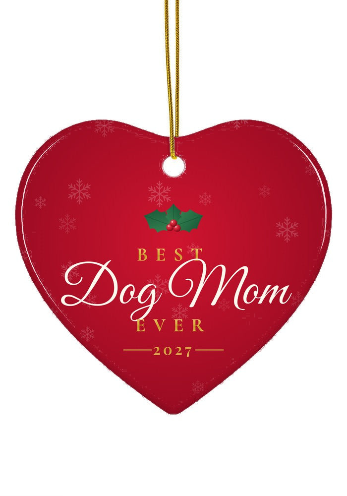 Best Dog Mom Ever ornament, heart shape