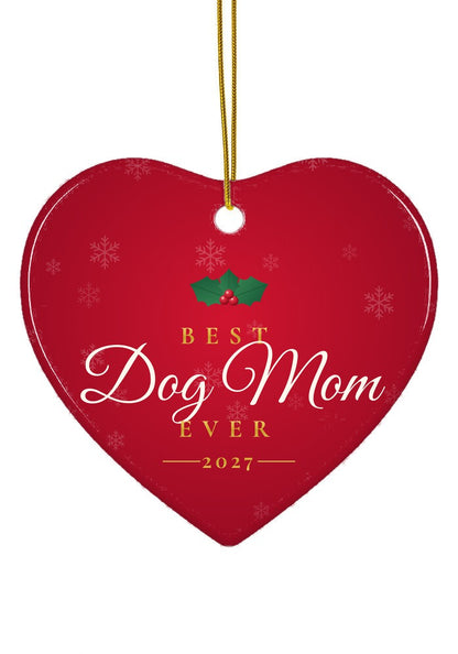 Best Dog Mom Ever ornament, heart shape