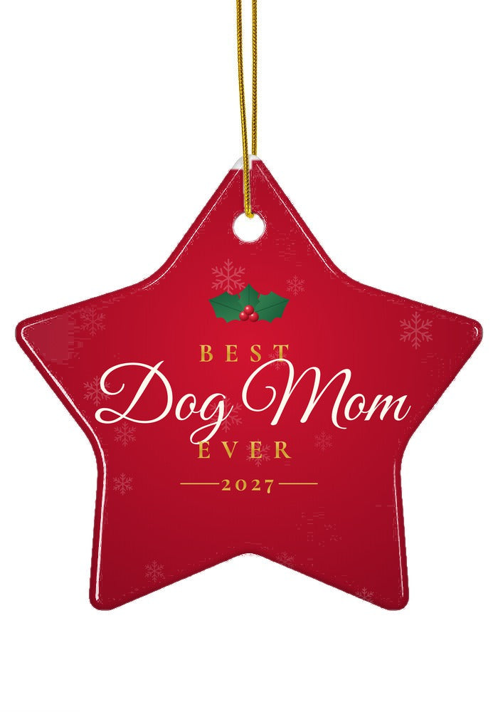 Best Dog Mom Ever ornament, star shape