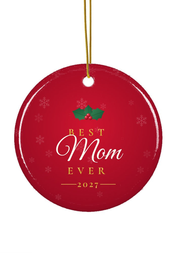 Best Mom Ever ornament, circle shape