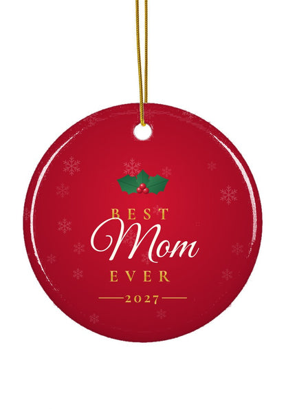 Best Mom Ever ornament, circle shape