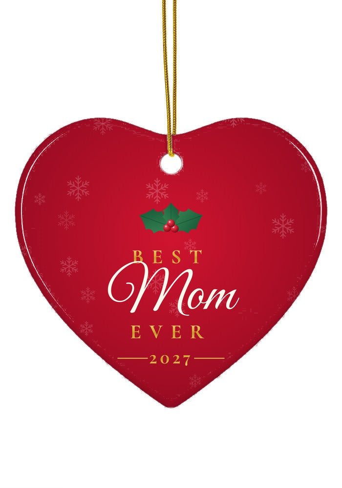 Best Mom Ever ornament, heart shape