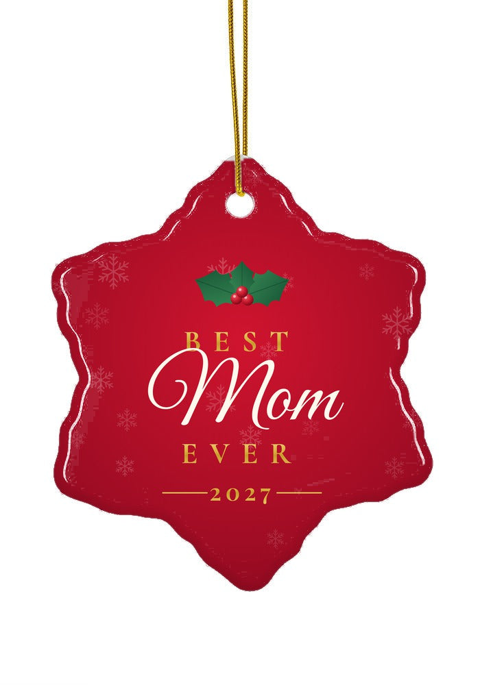 Best Mom Ever ornament, snowflake shape