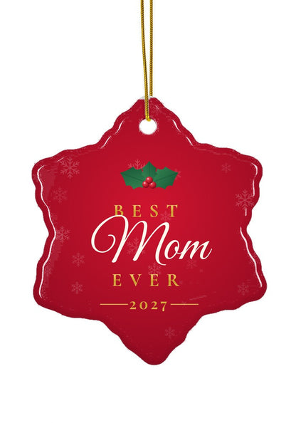 Best Mom Ever ornament, snowflake shape
