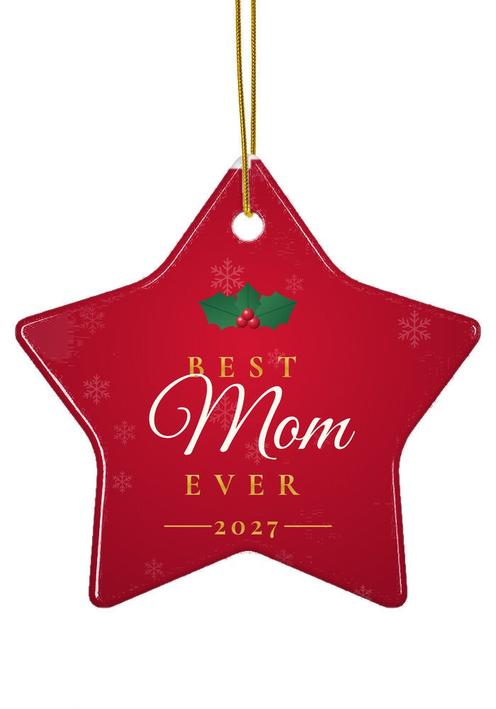 Best Mom Ever ornament, star shape