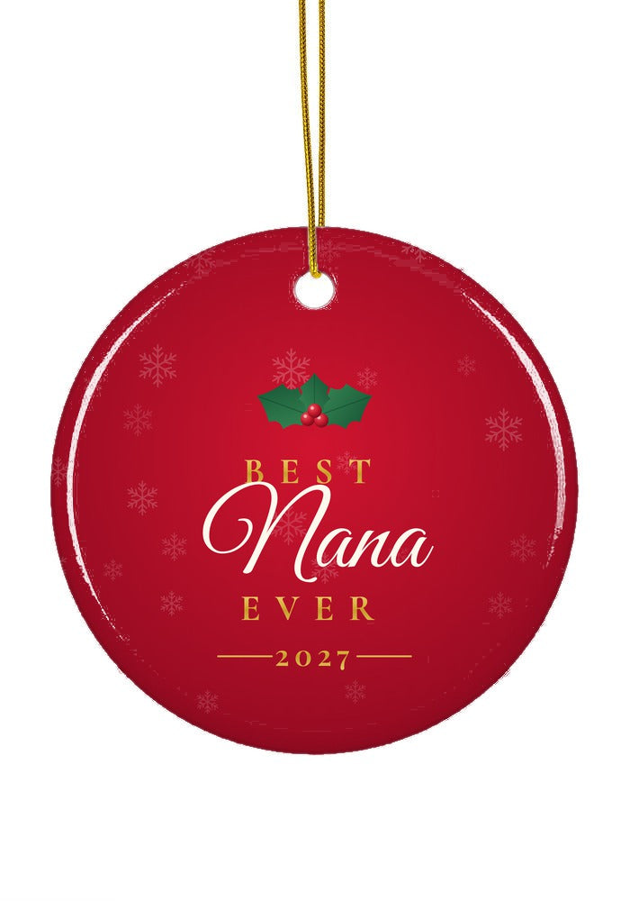 Best Nana Ever ornament, circle shape