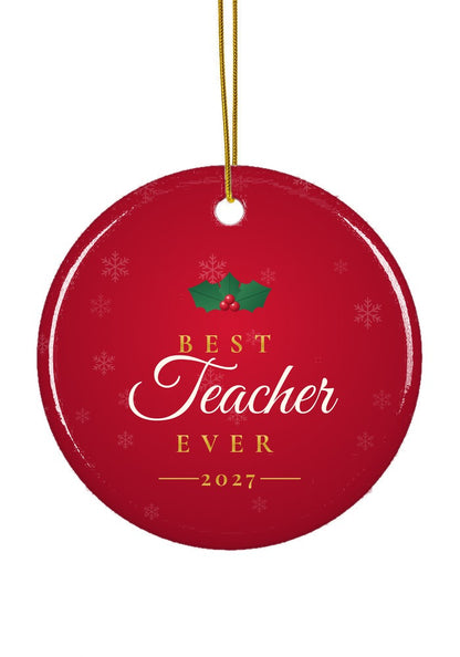 Best Teacher Ever ornament, circle shape