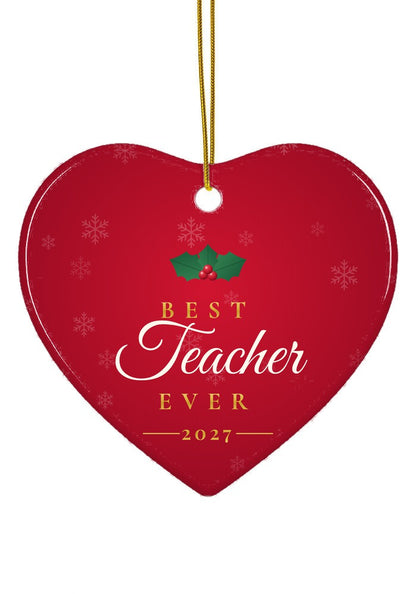 Best Teacher Ever ornament, heart shape
