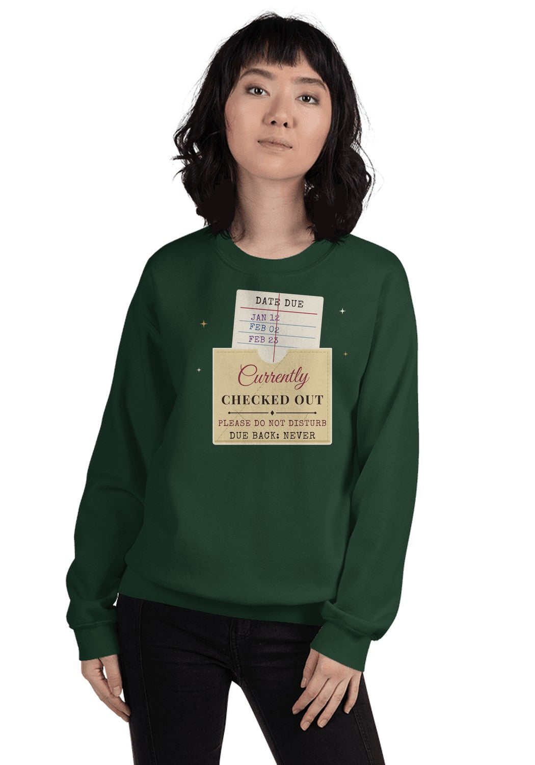 Currently Checked Out sweatshirt in Forest Green