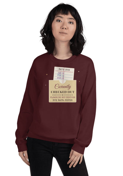 Currently Checked Out sweatshirt in Maroon