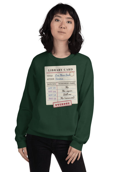 Library Card (Borrower: Me, Again) sweatshirt in Forest Green