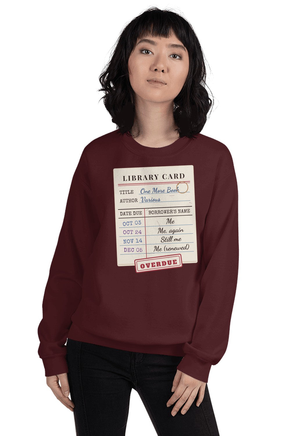 Library Card (Borrower: Me, Again) sweatshirt in Maroon