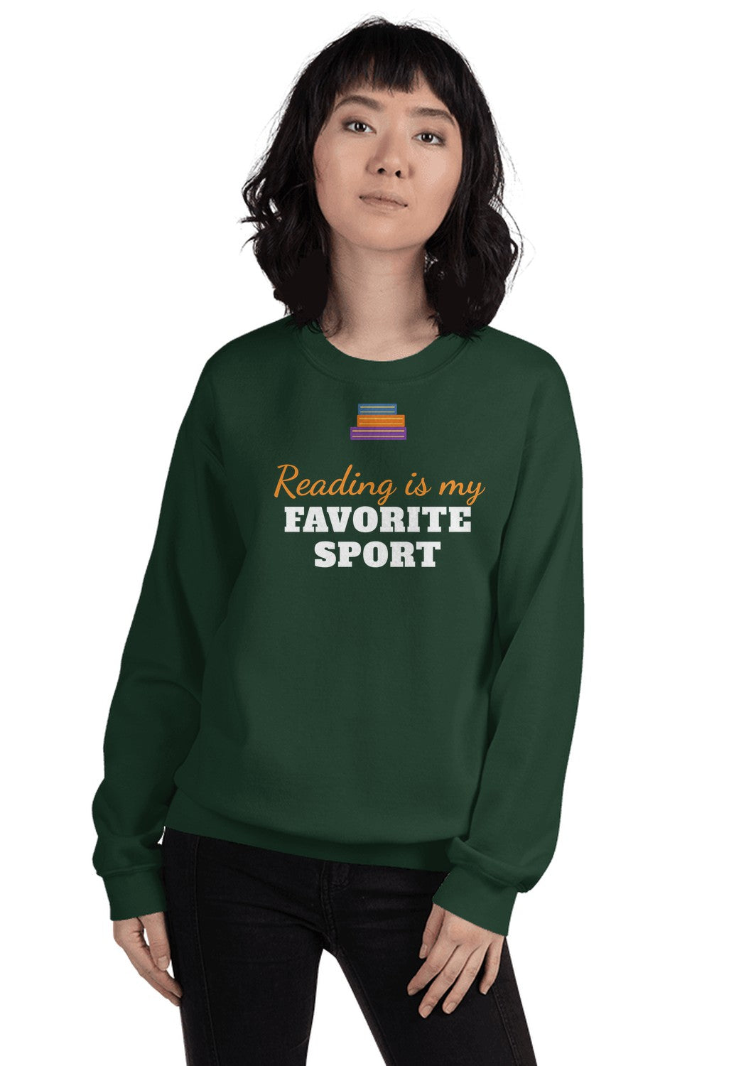 Reading Is My Favorite Sport sweatshirt in Forest Green