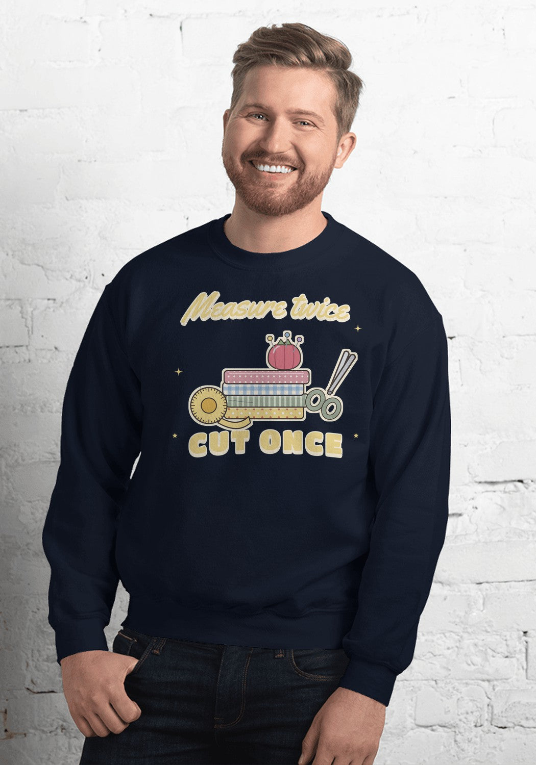 Measure Twice, Cut Once sweatshirt in Navy