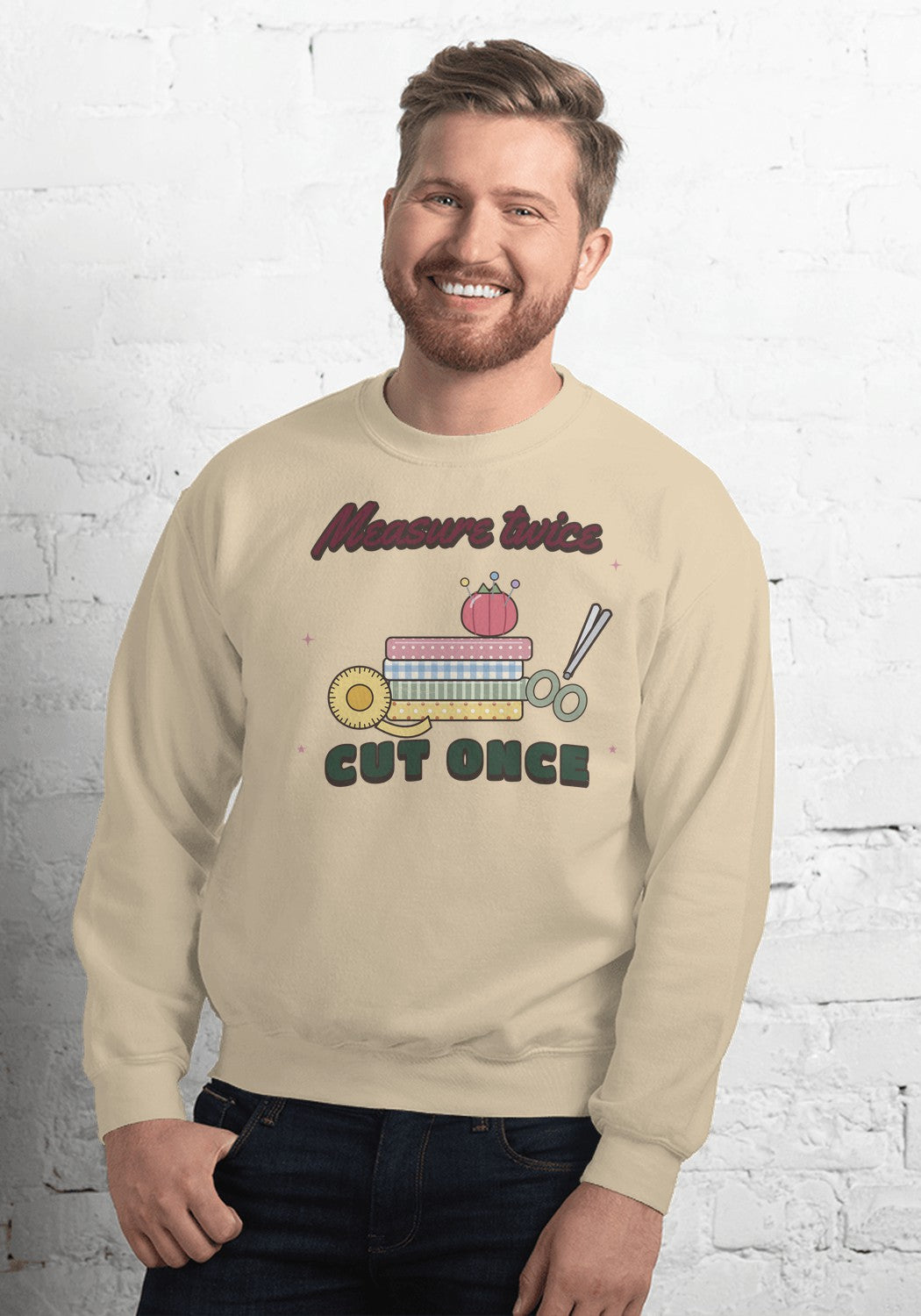 Measure Twice, Cut Once sweatshirt in Sand