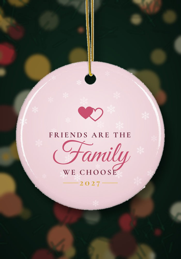 Friends are the family we choose ornament hanging on a Christmas tree