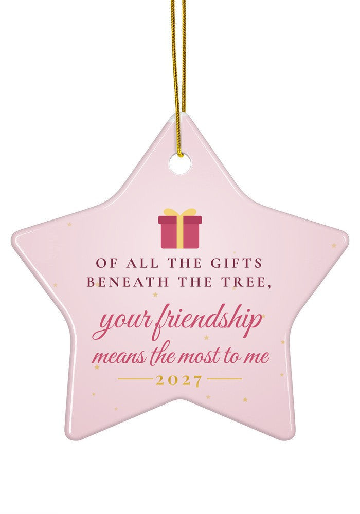 Your Friendship Means the Most ornament, star shape