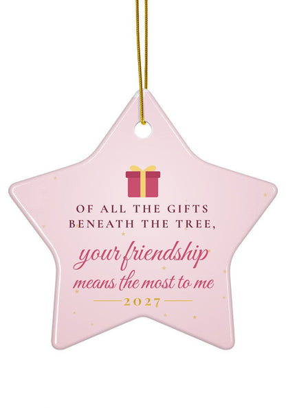 Your Friendship Means the Most ornament, star shape