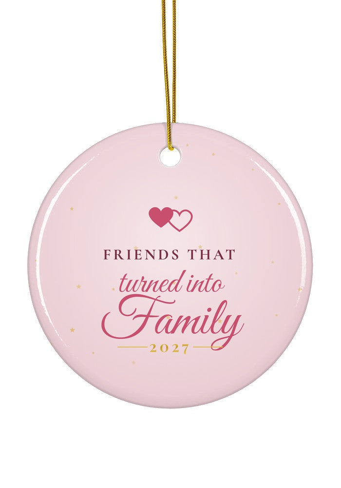 Friends That Turned Into Family ornament, circle shape