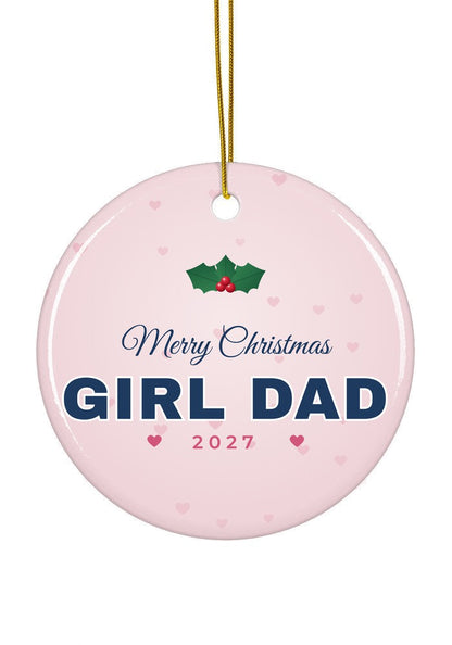 Girl Dad Christmas ornament, 2027, circle shape
