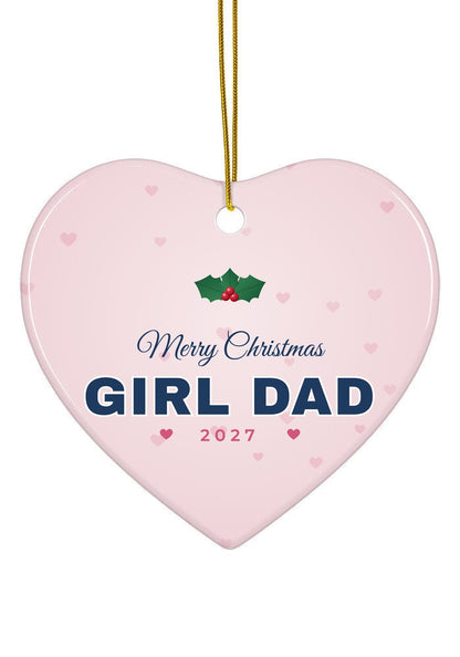 Girl Dad Christmas ornament, 2027, heart shape