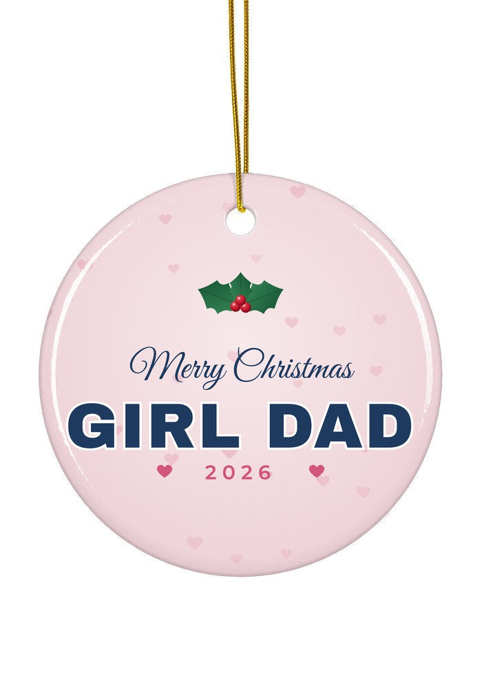Girl Dad Christmas ornament, 2026, circle shape