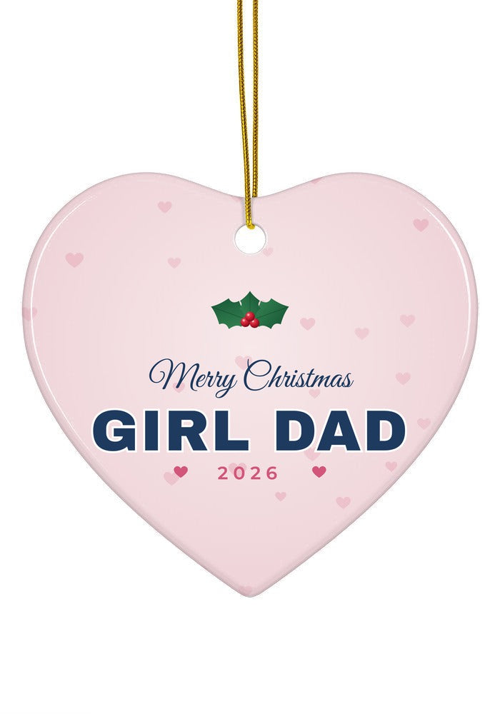 Girl Dad Christmas ornament, 2026, heart shape