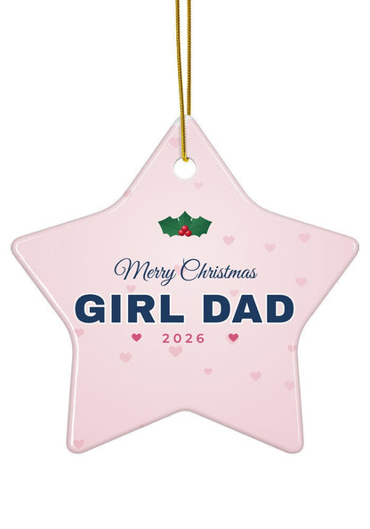 Girl Dad Christmas ornament, 2026, star shape