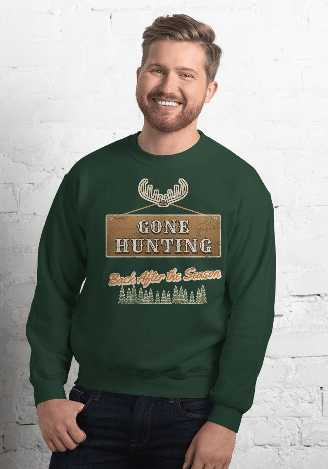 Gone Hunting sweatshirt in Forest Green