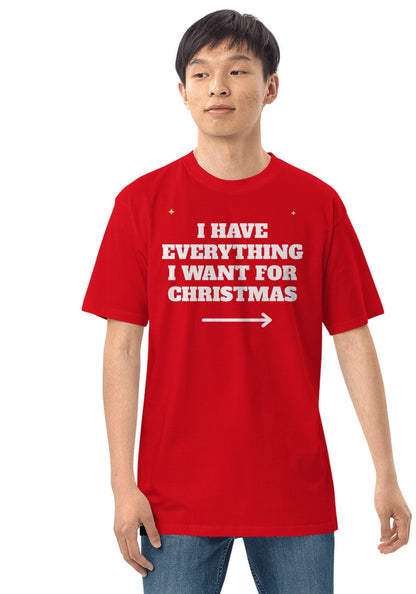 I Have Everything I Want for Christmas t-shirt in Red