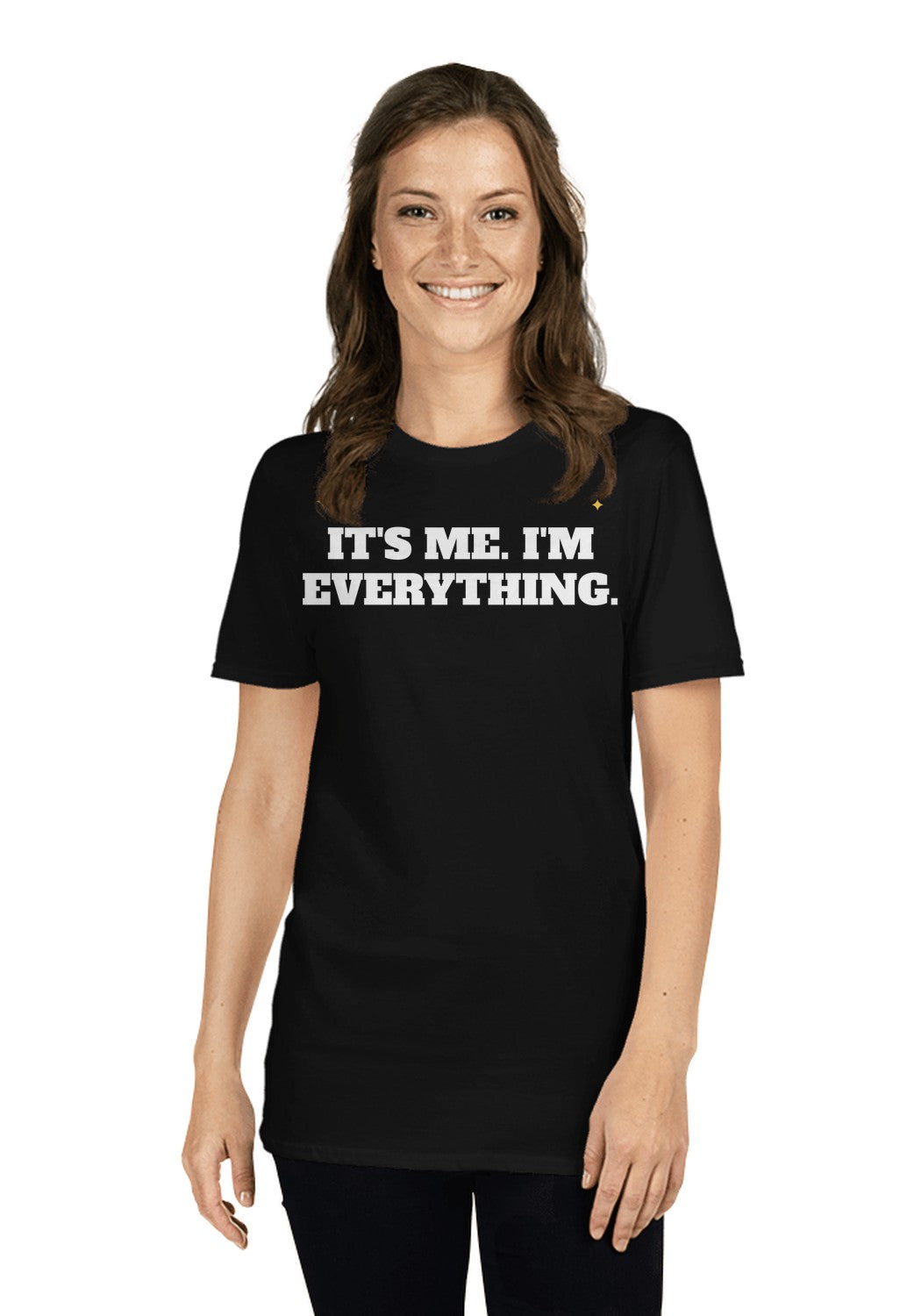 It's Me, I'm Everything t-shirt in Black
