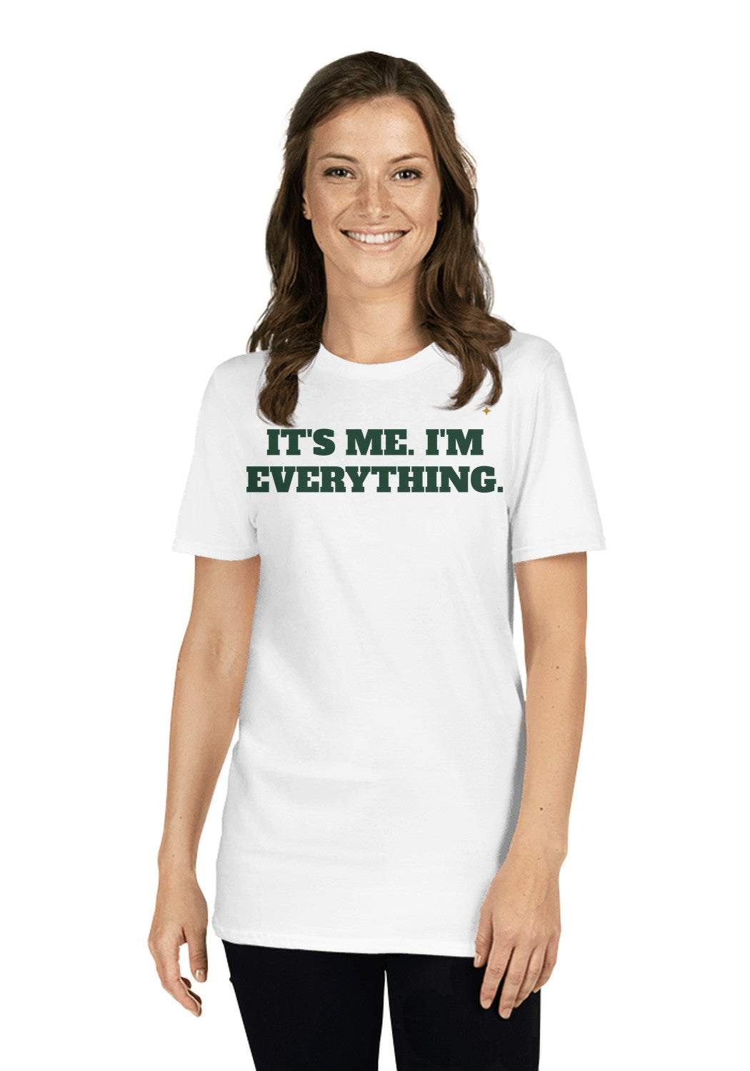 It's Me, I'm Everything t-shirt in White