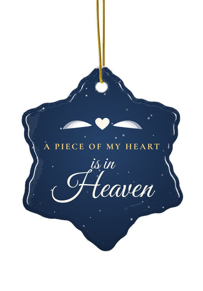 A Piece of My Heart Is in Heaven ornament, snowflake shape