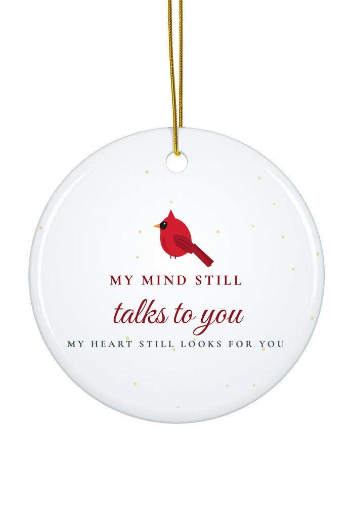 My Mind Still Talks to You ornament, circle shape