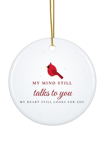 My Mind Still Talks to You ornament, circle shape
